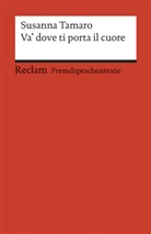 Susanna Tamaro, Heinz-Mazzon, M. Luisa Heinz-Mazzoni, Maria L. Heinz-Mazzoni, Luisa Heinz-Mazzoni, M Luisa Heinz-Mazzoni... - Va' dove ti porta il cuore