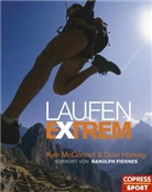 Dave Horsley, Ky McConell, Kym McConell - Laufen extrem