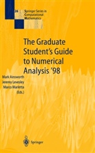 Mark Ainsworth, Jeremy Levesley, Marco Marletta - The Graduate Student's Guide to Numerical Analysis '98