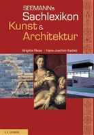 Hans J Kadatz, Hans-Joachim Kadatz, Brigitte Riese - Seemanns Sachlexikon Kunst & Architektur