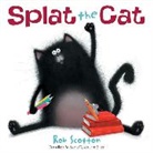Rob Scotton, Scotton Rob, Rob Scotton, Scotton Rob - Splat the Cat