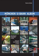 Florian Schütz - München U-Bahn Album