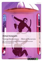 Michael Kempmann - Spiegelneuronen - Mirror Neurons
