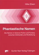 Hilke Elsen - Phantastische Namen