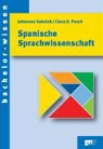 Johannes Kabatek, Claus D. Pusch - Spanische Sprachwissenschaft
