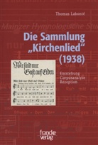 Thomas Labonté - Die Sammlung "Kirchenlied" (1938)