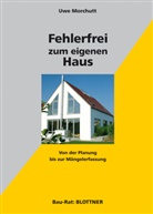 Uwe Morchutt - Fehlerfrei zum eigenen Haus