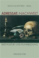 Detlev Schöttker, Detlev Schöttker - Adressat: Nachwelt