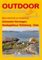 Björn Nehrhoff von Holderberg - Schweden Norwegen: Seekajaktour Göteborg-Oslo