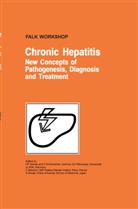 C. Brechot, C Brechot et al, H. P. Dienes, H.P. Dienes, K. Okuda, P Schirmacher... - Chronic Hepatitis: New Concepts of Pathogenesis, Diagnosis and Treatment
