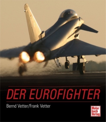 Vette, Vetter, Bern Vetter, Bernd Vetter, Frank Vetter - Der Eurofighter