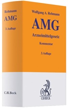 Wolfgang A. Rehmann - Arzneimittelgesetz (AMG), Kommentar