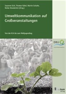 Susanne Eich, Thoma Pyhel, Thomas Pyhel, Martin Schulte - Umweltkommunikation auf Großveranstaltungen