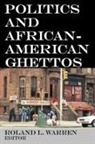 Lenoard Ed Warren, Lenoard Ed. Warren, Roland L. Warren, Ronald L. (EDT) Warren, Roland L. Warren, Ronald Warren - Politics and African-American Ghettos