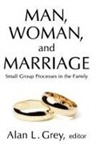 Alan Grey, Alan L Grey, Alan L. Grey, Alan L. (EDT) Grey, Alan Grey, Alan L. Grey - Man, Woman, and Marriage