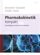 Hartmu Derendorf, Hartmut Derendorf, Thomas Gramatte, Thoma Gramatté, Thomas Gramatté, Hans Schäfer... - Pharmakokinetik kompakt