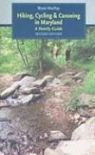 Bryan MacKay, Sandra Glover - Hiking, Cycling, and Canoeing in Maryland
