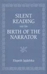 Elspeth Jajdelska - Silent Reading and the Birth of the Narrator