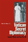 Gallagher, Charles R Gallagher, Charles R. Gallagher, GALLAGHER CHARLES R - Vatican Secret Diplomacy