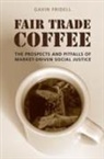 Gavin Fridell - Fair Trade Coffee