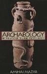Amihai Mazar - Archaeology of the Land of the Bible, Volume I
