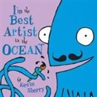 Kevin Sherry - I'm the Best Artist in the Ocean!