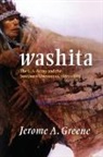 Jerome A Greene, Jerome A. Greene - Washita