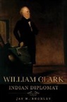 Jay H. Buckley - William Clark