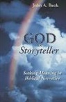 John A. Beck - God As a Storyteller