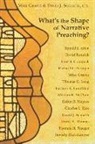Mike (EDT)/ Schlafer Graves, Michael Graves, Mike Graves, David Schlafer, David J. Schlafer - What's The Shape Of Narrative Preaching?