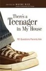 Wayne (EDT) Rice, Wayne Rice - There's a Teenager in My House