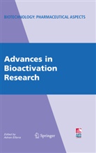 Adna Elfarra, Adnan Elfarra - Advances in Bioactivation Research