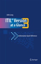 John Long, John O Long, John O. Long - ITIL Version 3 at a Glance