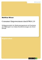 Matthias Wieser - Consumer Empowerment durch Web 2.0