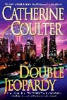 Catherine Coulter - Double Jeopardy