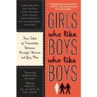 Melissa De La Dolby Cruz, Melissa de la Cruz, Tom Dolby, Armistead Maupin, Melissa de la Cruz, Melissa de la Cruz... - Girls Who Like Boys Who Like Boys