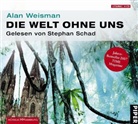 Alan Weisman, Stephan Schad - Die Welt ohne uns, 4 Audio-CDs (Hörbuch)