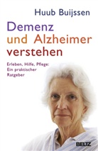 Huub Buijssen, Huub P.J. Buijssen, Eva Grambow - Demenz und Alzheimer verstehen