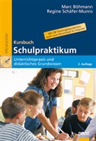 Mar Böhmann, Marc Böhmann, Regine Schäfer-Munro - Kursbuch Schulpraktikum