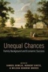 Samuel Bowles, Samuel (EDT)/ Gintis Bowles, Samuel Gintis Bowles, Samuel Bowles, Bowles Samuel, Herbert Gintis... - Unequal Chances