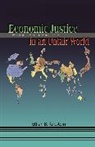 Ethan Kapstein, Ethan B. Kapstein - Economic Justice in an Unfair World