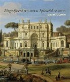 David Coffin, David R Coffin, David R. Coffin, Coffin David R., Vanessa Sellers, Vanessa Bezemer Sellers... - Magnificent Buildings, Splendid Gardens