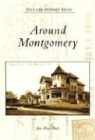 Joan Blank, Joan Wheal Blank - Around Montgomery