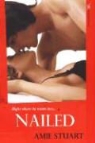 Amie Stuart - Nailed