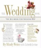 L Levine, Lisbeth Levine, M Weiss, Mindy Weiss - The Wedding Book