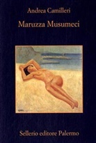 Andrea Camilleri - Maruzza Musumeci