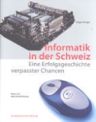 Gregor Henger, Hans R Bramaz, Hans Ruedi Bramaz - Informatik in der Schweiz
