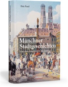 Fritz Fenzl - Münchner Stadtgeschichten
