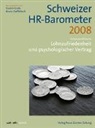 Gudela Grote, Gudela (Hrsg.) Grote, Bruno Staffelbach, Bruno (Hrsg.) Staffelbach - Schweizer HR-Barometer 2008