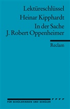 Heinar Kipphardt, Theodor Pelster - Lektüreschlüssel Heinar Kipphardt 'In der Sache J. Robert Oppenheimer'
